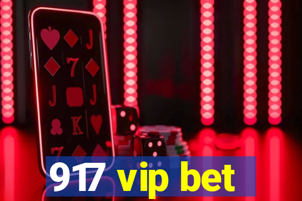 917 vip bet